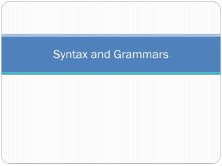 Syntax and Grammars
