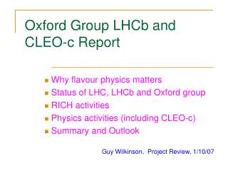 Oxford Group LHCb and CLEO-c Report