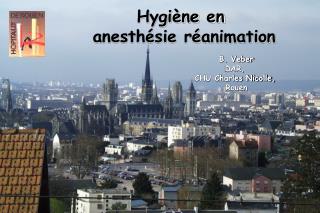 Hygiène en anesthésie réanimation