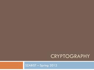 CRYPTOGRAPHY