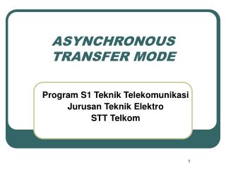 ASYNCHRONOUS TRANSFER MODE