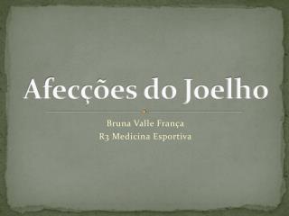 Afecções do Joelho