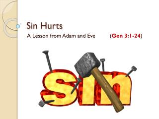 Sin Hurts