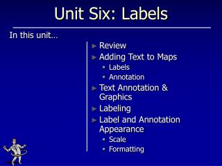 Unit Six: Labels