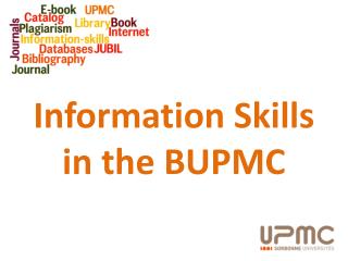 Information Skills in the BUPMC