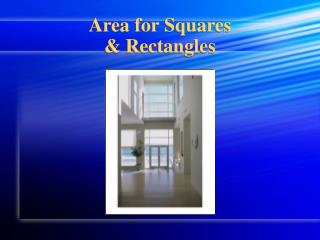 Area for Squares &amp; Rectangles