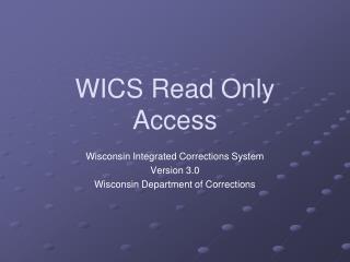 WICS Read Only Access