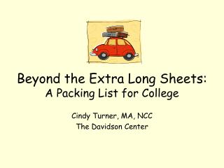 Beyond the Extra Long Sheets: A Packing List for College