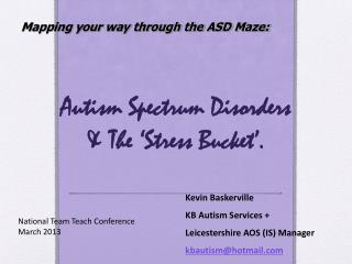 Autism Spectrum Disorders &amp; The ‘Stress Bucket’.