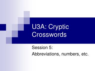 U3A: Cryptic Crosswords