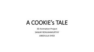 A COOKIE’s TALE
