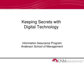Keeping Secrets with Digital Technology