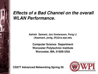 Effects of a Bad Channel on the overall WLAN Performance.