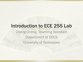 Introduction to ECE 255 Lab