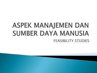 ASPEK MANAJEMEN DAN SUMBER DAYA MANUSIA