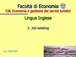 Facoltà di Economia CdL Economia e gestione dei servizi turistici