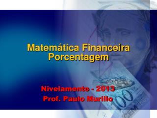 Matemática Financeira Porcentagem