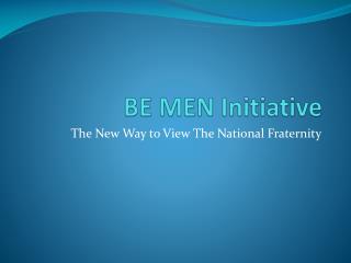 BE MEN Initiative