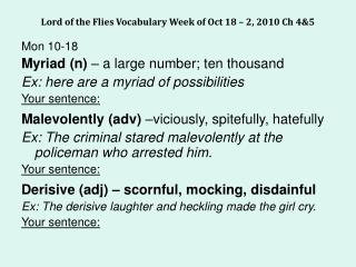 Lord of the Flies Vocabulary Week of Oct 18 – 2, 2010 Ch 4&amp;5