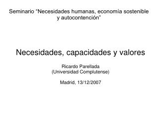 Seminario “Necesidades humanas, economía sostenible y autocontención”