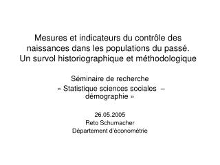 Séminaire de recherche « Statistique sciences sociales – démographie » 26.05.2005