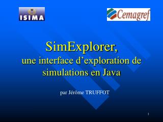 SimExplorer, une interface d’exploration de simulations en Java