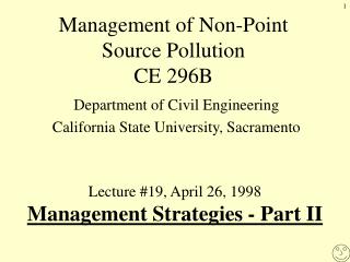 Management of Non-Point Source Pollution CE 296B