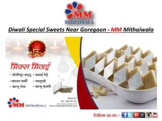 Diwali Special Sweets Near Goregaon - MM Mithaiwala