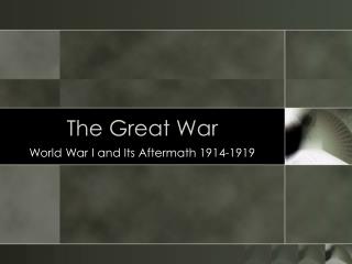 The Great War