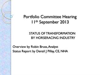 Portfolio Committee Hearing 11 th September 2013