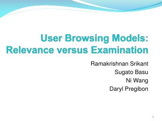 User Browsing Models: Relevance versus Examination