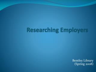 Researching Employers