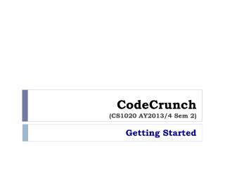 CodeCrunch (CS1020 AY2013/4 Sem 2)