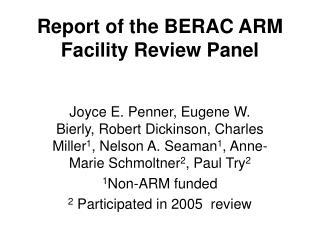 Report of the BERAC ARM Facility Review Panel