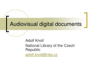 Audiovisual digital documents