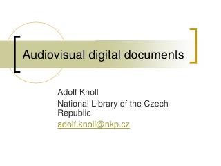 Audiovisual digital documents