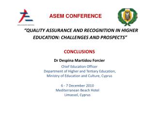 “QUALITY ASSURANCE AND RECOGNITION IN HIGHER EDUCATION: CHALLENGES AND PROSPECTS”