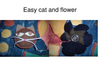 Easy cat and flower