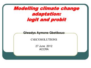 Modelling climate change adaptation: logit and probit