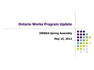 Ontario Works Program Update