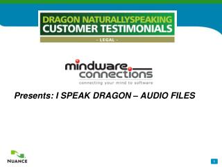 Presents: I SPEAK DRAGON – AUDIO FILES