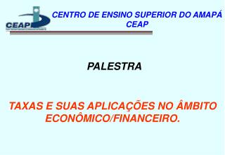 CENTRO DE ENSINO SUPERIOR DO AMAPÁ CEAP