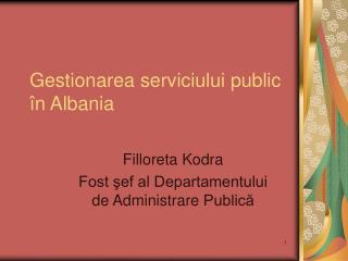 Gestionarea serviciului public în Albania