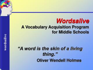 Wordsalive A Vocabulary Acquisition Program for Middle Schools