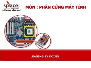 MÔN : PHẦN CỨNG MÁY TÍNH