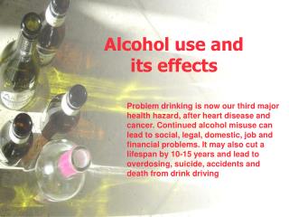 Alcohol use and its effects