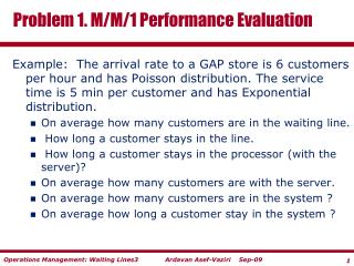 Problem 1. M/M/1 Performance Evaluation