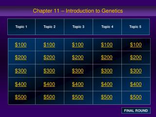 Chapter 11 – Introduction to Genetics