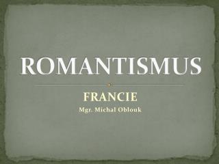 ROMANTISMUS