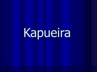 Kapueira